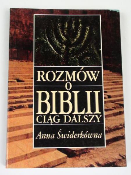 Rozmowy o Biblii. Ciąg dalszy