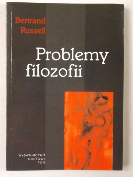 Russell Bertrand - Problemy folozofii