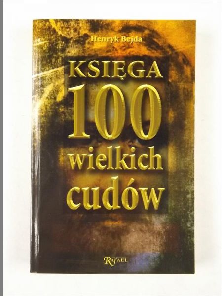 Księga 100 wielkich cudów