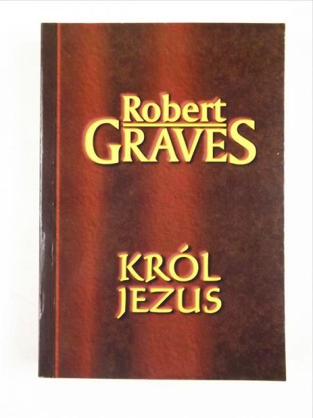 Graves Robert - Król Jezus