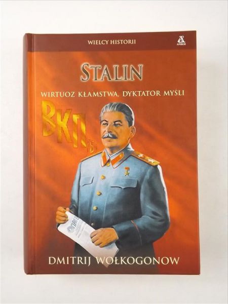 Stalin. Wirtuoz kłamstwa, dyktator myśli