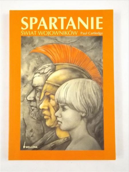 Spartanie. Świat wojowników