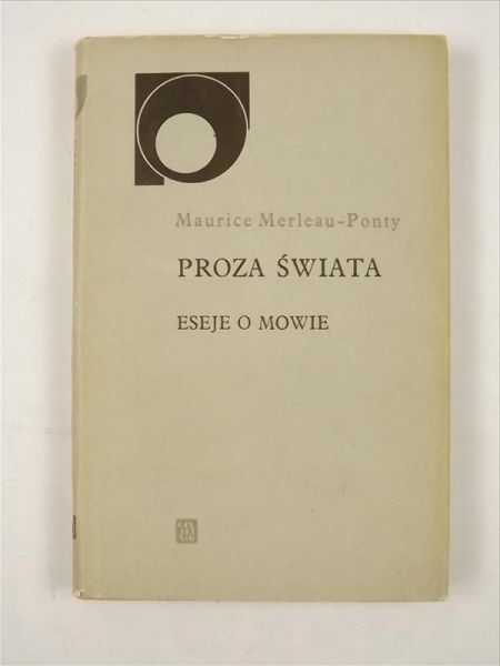 Proza świata - eseje o mowie
