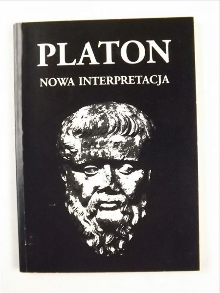 Kijewska A.,     - Platon. Nowa interpretacja