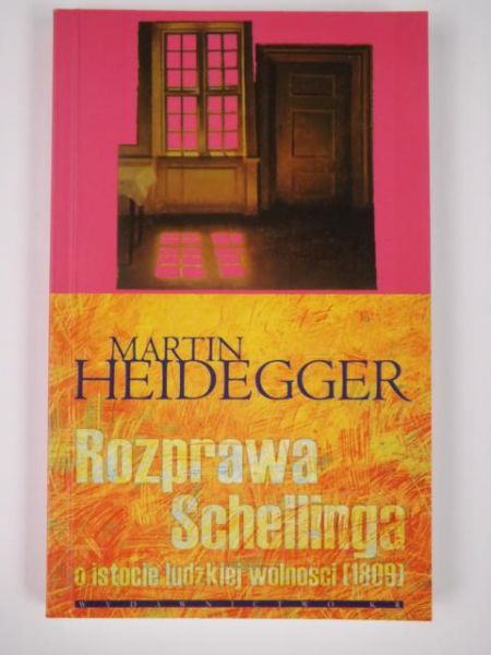 Rozprawa Schellinga: O istocie ludzkiej wolności 1809