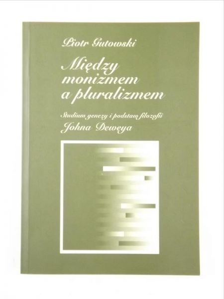 Między monizmem a pluralizmem