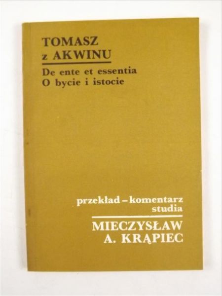 Tomas   - De ente et essentia. O bycie i istocie