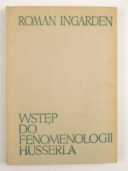 Ingarden Roman - Wstęp do fenomenologii Husserla