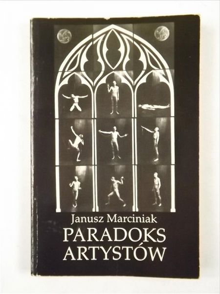 Marciniak Janusz - Paradoks artystów