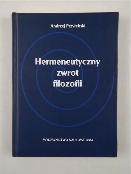 Hermeneutyczny zwrot filozofii