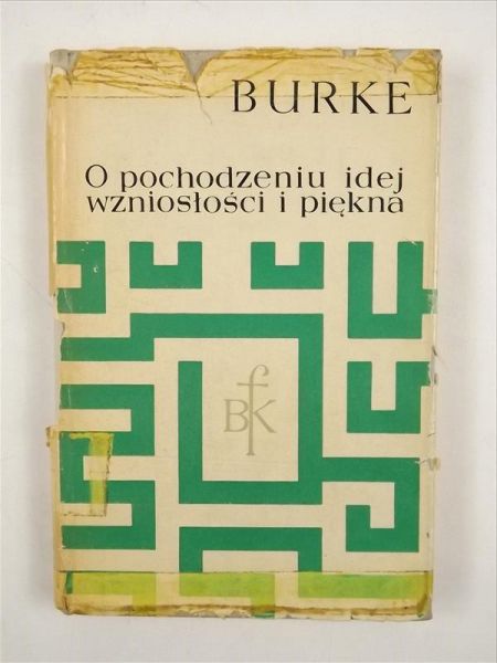 Burke Edmund - O pochodzeniu idej wzniosłości  i piękna (BKF)