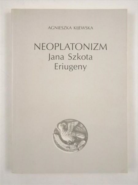Neoplatonizm Jana Szkota Eriugeny