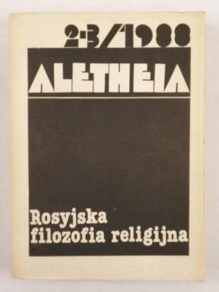 Aletheia, Nr 2 - 3 1988. Rosyjska filozofia religijna