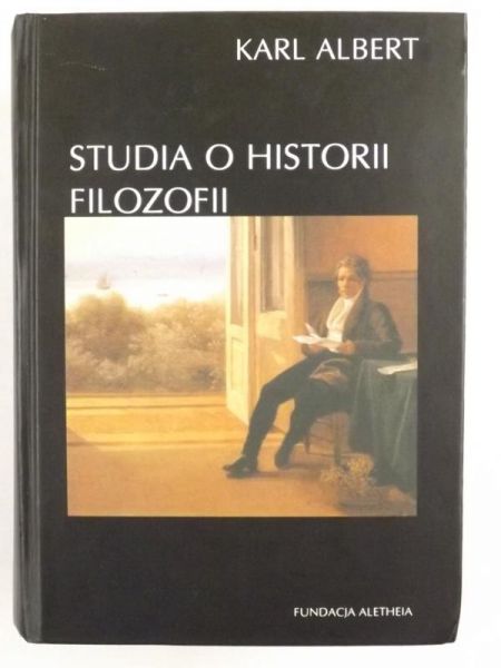 Albert Karl - Studia o historii filozofii