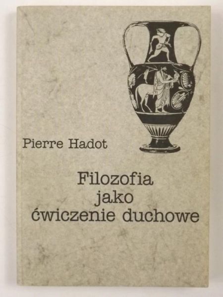 Filozofia jako ćwiczenie duchowe