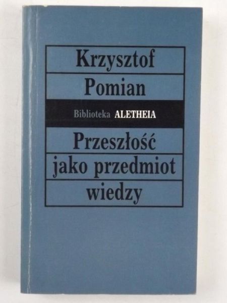 Przeszłość jako przedmiot wiedzy