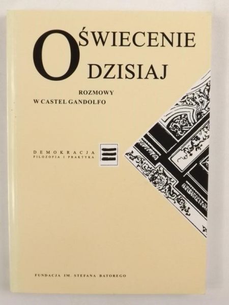 Oświecenie dzisiaj. Rozmowy w Castel Gandolfo