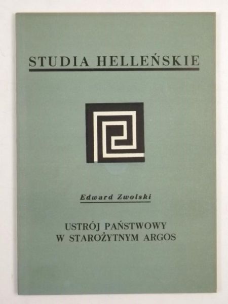 Ustrój państwowy w starożytnym Argos, zeszyt 2