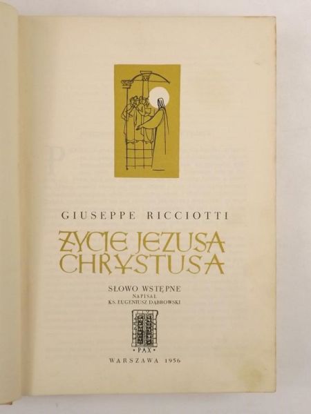 Ricciotti Giuseppe - Życie Jezusa Chrystusa