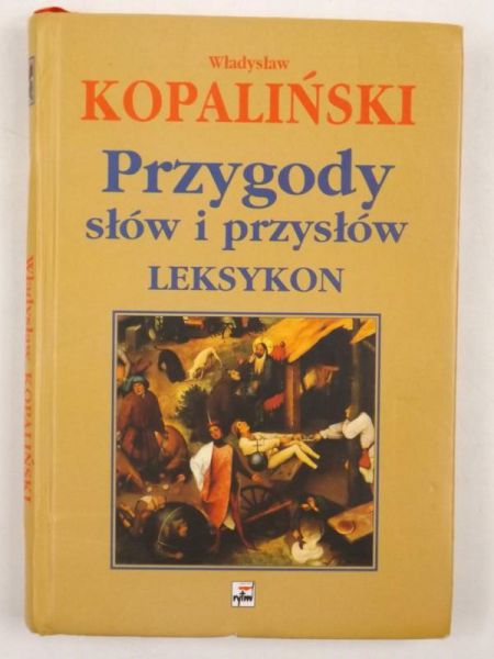 Przygody słów i przysłów. Leksykon