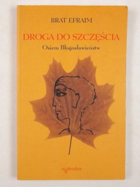Brat Efraim - Droga do szczęścia