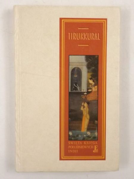 Tirukkural. Święta księga południowych Indii