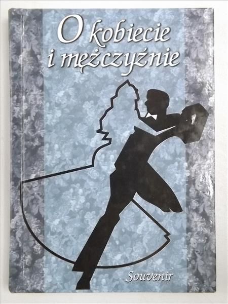 Marczewska Maria (red.) - O kobiecie i mężczyźnie