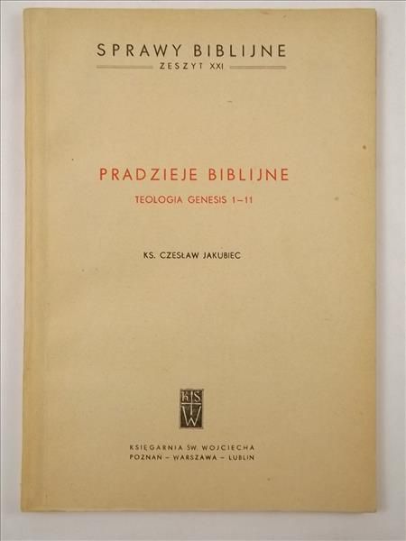 Pradzieje biblijne. Teologia Genesis 1-11