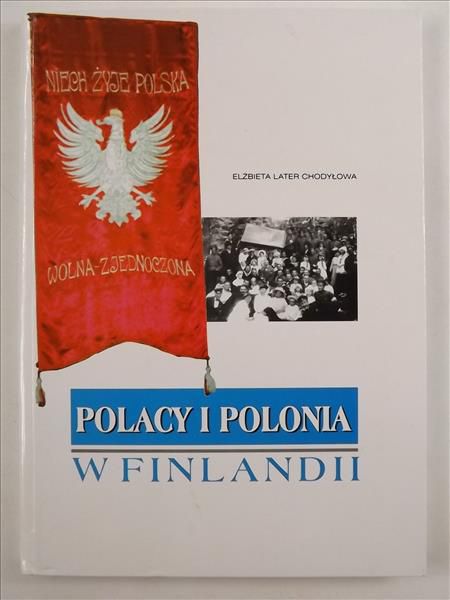Chodyłowa Elżbieta - Polacy i Polonia w Finlandii