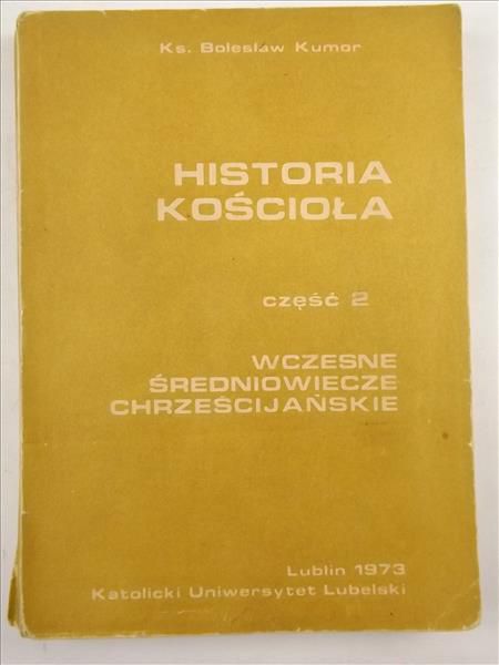 Historia Kościoła. Wczesne średniowiecze chrześcijańskie, część 2