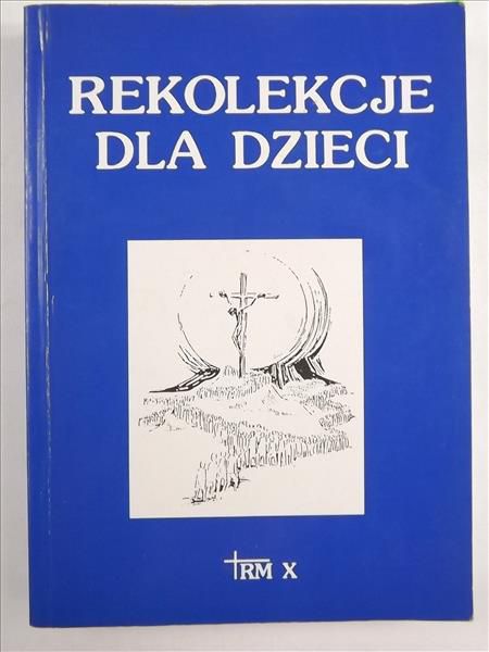 Rekolekcje dla dzieci