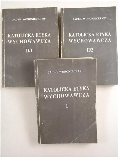 Katolicka etyka wychowawcza, 3 tomy