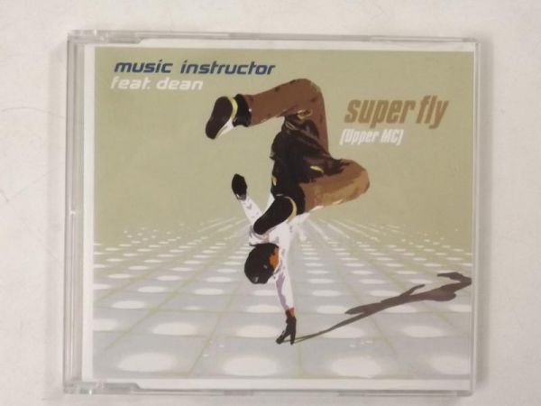 Music Instructor feat. Dean - Super Fly (Upper MC), CD