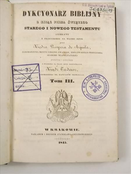 Dykcyonarz Biblijny z Ksiąg Pisma Świętego Starego i Nowego Testamentu, Tom III, 1845 r.