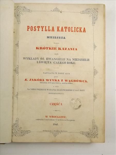 Postylla Katolicka Mniejsza - Krótkie Kazania, 1843 r.