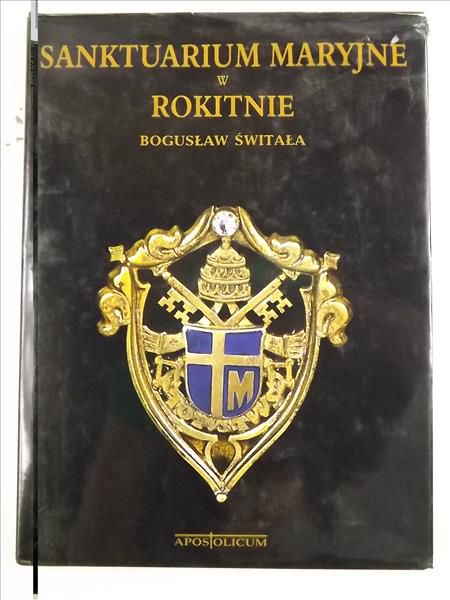 Sanktuarium Maryjne w Rokitnie