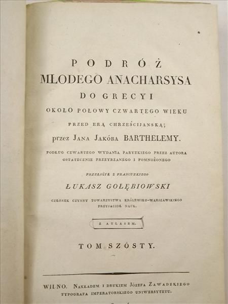 Barthelem J. J. - Podróże młodego Anacharysa do Grecyi Tom VI, 1824 r.