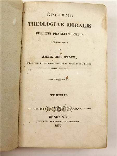 Epitome Theologiae Moralis Publicis Praelectionibus,  T. II, 1832 r.