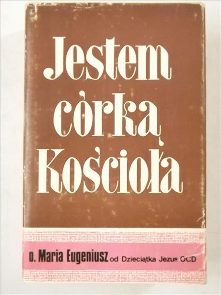 Jestem córką Kościoła