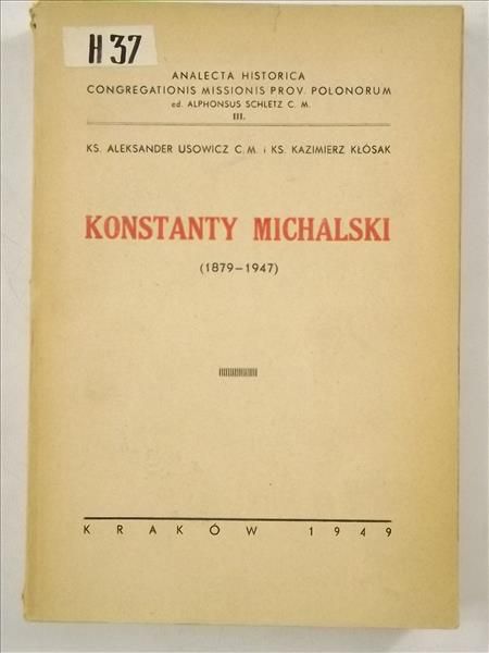 Usowicz Aleksander,   - Konstanty Michalski (1879-1947), 1949 r.