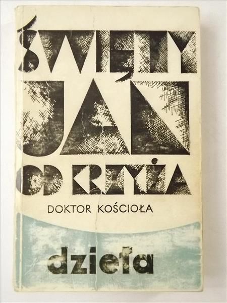 Święty Jan Od Krzyża - Dzieła, Tom II