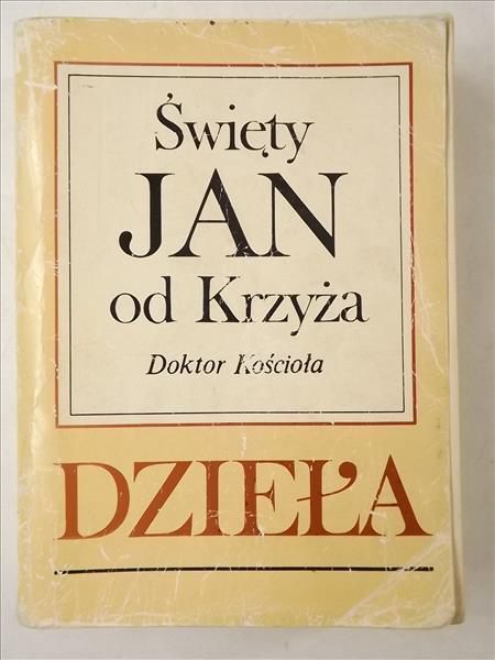 Święty Jan od Krzyża - Dzieła