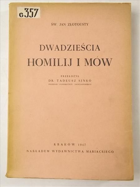 Święty Jan Złotousty - Dwadzieścia homilij i mów, 1947 r.