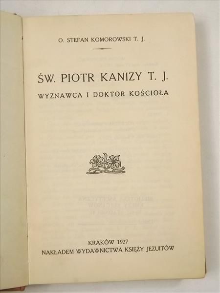 Święty Piotr z Kanizy T.J., 1927 r.