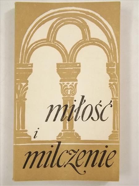 Miłość i milczenie przez Kartuza