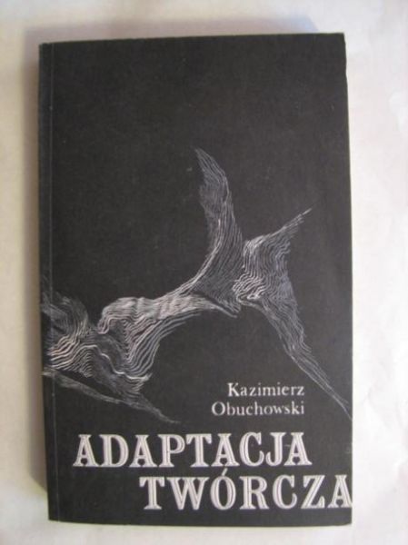 Obuchowski Kazimierz - Adaptacja twórcza