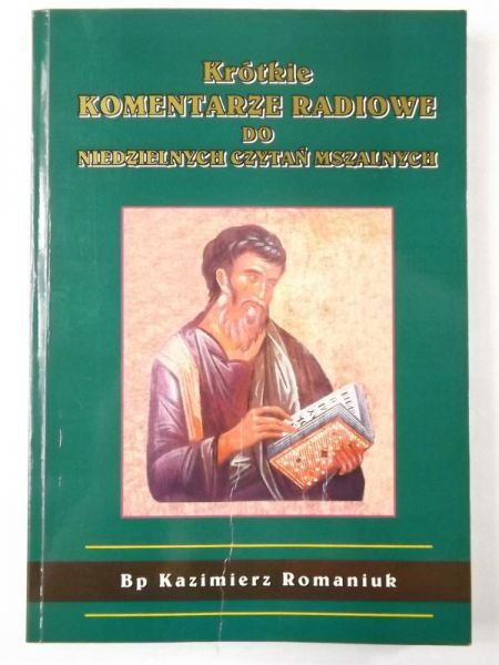 Krótkie komentarze radiowych do niedzielnych czytań mszalnych