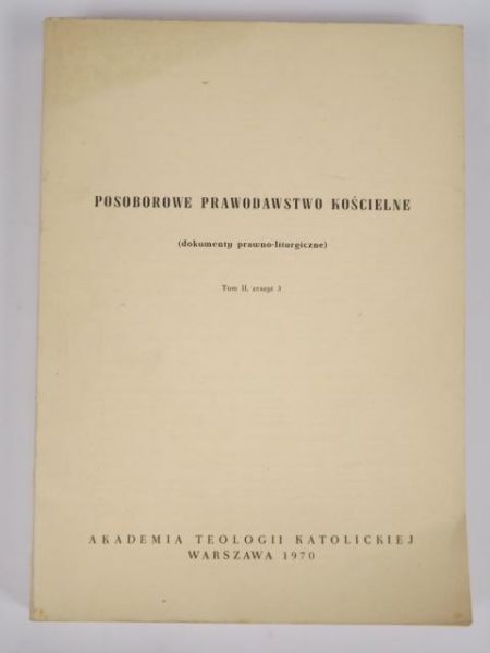 Posoborowe prawodawstwo kościelne, tom II, zeszyt 3