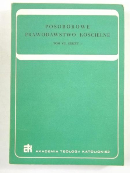 Posoborowe prawodawstwo kościelne, t. VII, zeszyt 1