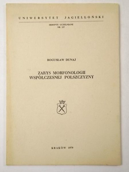 Dunaj Bogusław - Zarys morfonologii współczesnej polszczyzny